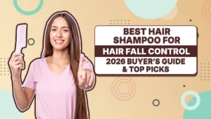 Best hair shampoo for hair fall control