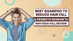 best shampoo to reduce hair fall