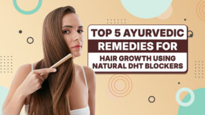 ayurvedic remedies for hair growth
